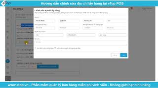 Hướng dẫn chỉnh sửa địa chỉ lấy hàng tại eTop POS