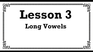 Lesson 3 Reading skill series (Long vowels)