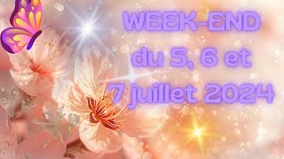 Le week-end du 5, 6 et 7 juillet 2024 💫 il faut demander conseil 🃏