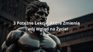 3 Potężne Lekcje, Które ZMIENIĄ Twój Wgląd Na Świat!