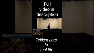 Tekken Lars in real life part 1. # shorts #martialarts. #tekken #tekken7