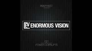 RemyWest - Power Corrupts