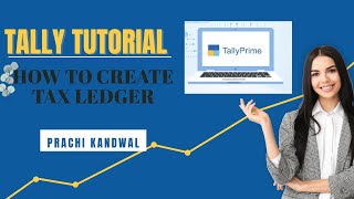 TALLY PRIME | HOW TO CREATE TAX LEDGER IN TALLY PRIME | CGST/SGST/IGST LEDGER CREATION |