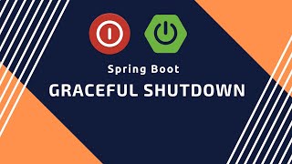 Graceful Shutdown is Spring Boot along with @PreDestroy | Tech Primers