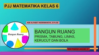 Materi PJJ Kelas 6 Matematika (Sifat Bangun Ruang)