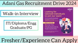 Adani Gas Latest Jobs Vacancy 2024 | Direct Walkin Jobs 2024 | ITI/Diploma/Engineering Jobs