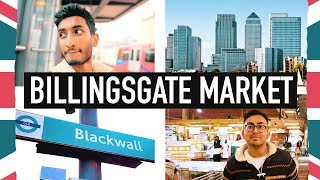 Top Things To Do in LONDON | Billingsgate Fish Market