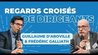 La relation à hauteur d'Homme | Témoignages de dirigeants - Guillaume d'Aboville & Frédéric Galliath