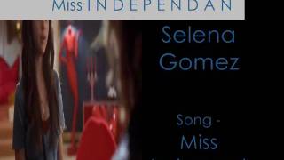 Miss I N D E P E N D A N T -- S.GOMEZ