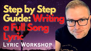 Step by Step Guide: How to Write a Full Song Lyric