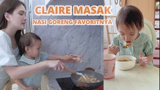 CLAIRE MASAK NASI GORENG FAVORITNYA