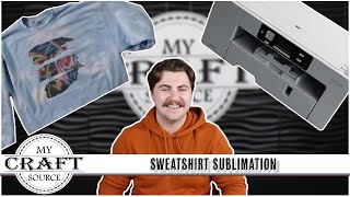 HOW TO SUBLIMATE ONTO A SWEATSHIRT | My Craft Source | Sawgrass SG1000 | StarCraft Sublimation Paper