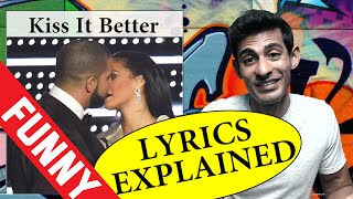 Kiss It Better Rihanna Lyrics Explained