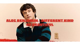 Alec Benjamin - Different kind of beautiful(lyrics)