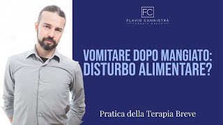 Vomitare dopo mangiato: disturbo alimentare?