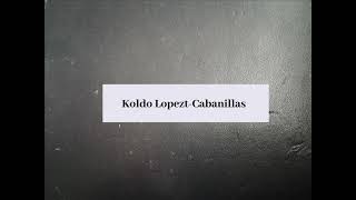 Koldo Lopezt-Cabanillas (Full Album)