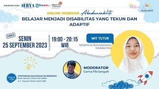 Wit Tutur: Belajar Menjadi Disabilitas yang Tekun dan Adaptif