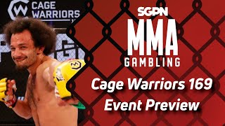 Cage Warriors 169 Preview, Predictions, and Picks (Ep531)