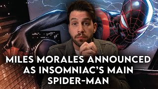 Miles Morales: Announced As The Main Spider-Man Moving Forward By Insomniac! (My Thoughts)