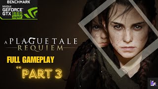 A PLAGUE TALE REQUIEM Walkthrough Part 3 FULL GAME - [No Commentary]