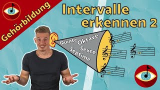 GEHÖRBILDUNG Intervalle 2 - Quinte, Sexte, Septime, Oktave