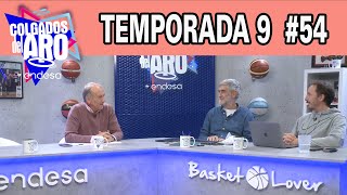 LUNES DE COLGADOS, LUNES DE ACTUALIDAD DEL BALONCESTO - CdA T9 #54