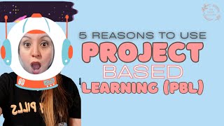 Here's why you should be using PBL - Project-Based Learning in your classroom!