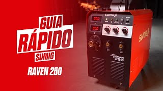 RAVEN 250 - Recursos e Funções | GUIA RÁPIDO SUMIG