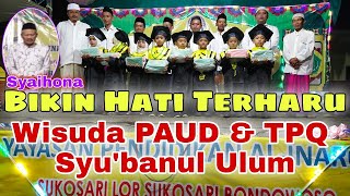 🟢Proses Wisuda Paud & TPQ Syu'banul Ulum || Agenda Tahunan