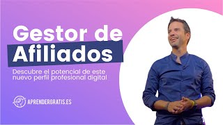 Claves para trabajar como gestor de afiliados en Marketing digital | Aprender Gratis