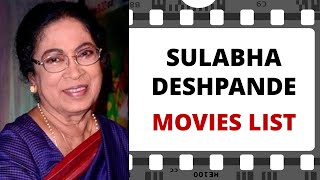 SULABHA DESHPANDE Movies List | सुलभा देशपांडे मूवीज लिस्ट