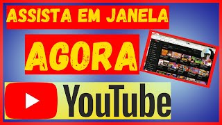 COMO ASSISTIR VIDEOS EM JANELA  l  PARA ANDROID