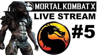 Mortal Kombat X Live Stream #5: Predator DLC Gameplay (Facecam / Live Chat)