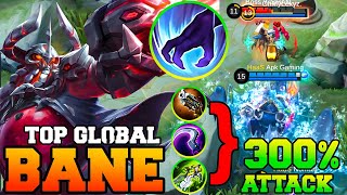 400% Physical Attack Bane Mobile Legneds !! Bane Best Build Gameplay 2023 Item Emblem Guide MLBB