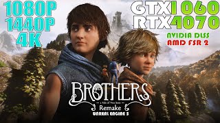 GTX 1060 - RTX 4070 - Brothers: A Tale of Two Sons Remake | 1080P, 1440P and 4K Performance Test