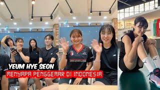 YEUM HYE SEON MENYAPA FANS INDONESIA