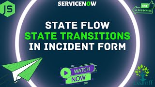 State Flow | State Transitions | ServiceNow