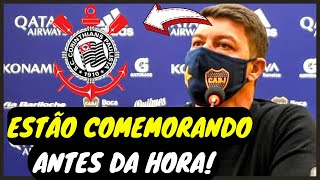 ATENÇÃO! TECNICO DO BOCA JUNIORS DESABAFA SOBRE JOGO COM CORINTHIANS! NOTICIAS DO TIMÃO