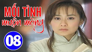 Mối Tình Muộn Màng - Tập 8 | Phim Bộ Tình Cảm Trung Quốc Mới Hay Nhất | Thuyết Minh