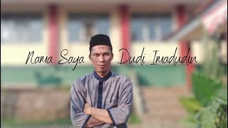 Hanya Sebuah Biografi || Dudi Imadudin