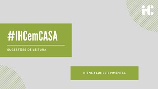 Sugestão de leitura de Irene Flunser Pimentel — #IHCemCasa