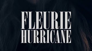 Fleurie - Hurricane (Audio)