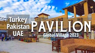 Global Village 2023 - Turkey , Pakistan & UAE Pavilion