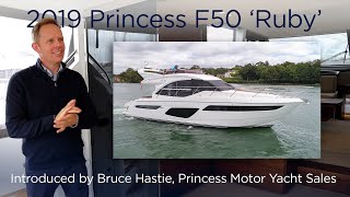 2019 Princess F50 'Ruby' Walkthrough with Bruce Hastie - SOLD