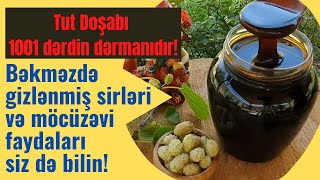 1001 DƏRDİN DƏRMANI. Ağ Tut Doşabı. Bəkməzin möcüzəvi faydaları nələrdir?