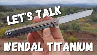 Let's Talk about The Pickled Steel Wendal (Titanium Gentleman)