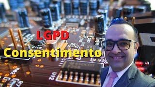 LGPD 5 - Consentimento e outras bases