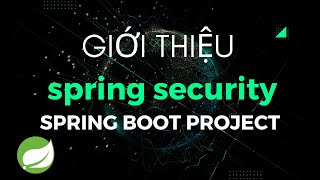 Giới thiệu về Spring Security