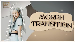 morph transition | after effects