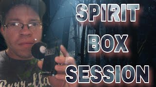 Spirit Box Session